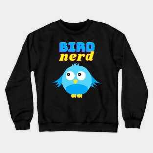 Bird Nerd Birder Cute Funny Bird Crewneck Sweatshirt